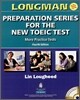 Longman Preparation Series for the New TOEIC Test, More Practice Tests : Student Book with Answer Key