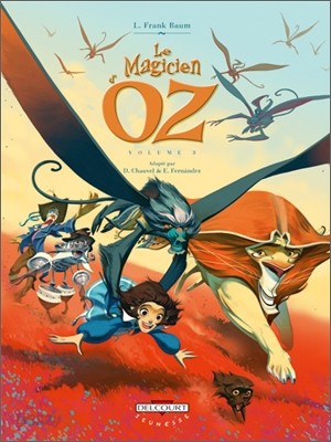 Le magicien d&#39;Oz. Tome 3
