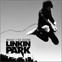 Linkin Park - What I've Done