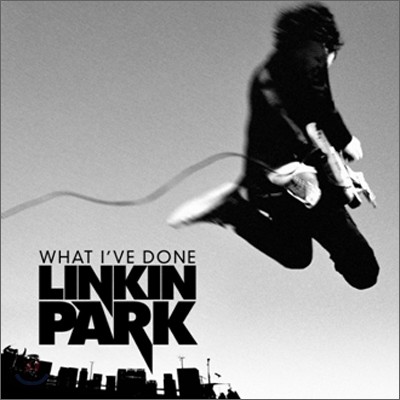 Linkin Park - What I&#39;ve Done