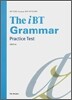 The iBT Grammar Practice Test