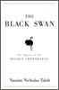 The Black Swan: Second Edition: The Impact of the Highly Improbable: With a New Section: On Robustness and Fragility