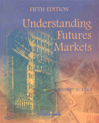 Understanding Futures Markets (Hardcover)