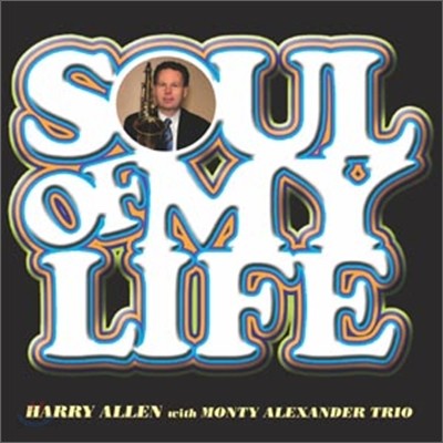 Harry Allen - Soul Of My Life