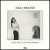 Julia Holter (줄리아 홀터) - 4집 Have You In My Wilderness