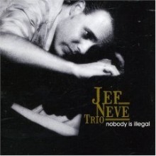 Jef Neve Trio - Nobody Is Illegal