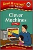 Read It Yourself Level 1 (Nonfiction) : Clever Machines