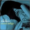 Akiko - Mood Indigo