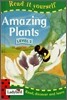 Read It Yourself Level 2 (Nonfiction) : Amazing Plants