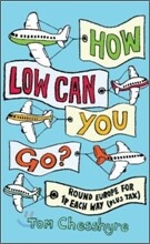 How Low Can You Go?