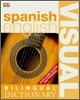 Bilingual Visual Dictionary : Spanish English