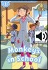 Read and Imagine 1: Monkeys in School (with MP3)