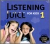 Listening Juice for Kids 1 : Audio CD