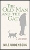 The Old Man and the Cat: A Love Story