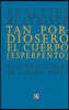 Tan pordiosero el cuerpo Esperpento / The scruffy Body grotesque