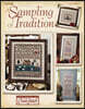 A Sampling of Tradition Cross Stitch: Cross Stitch