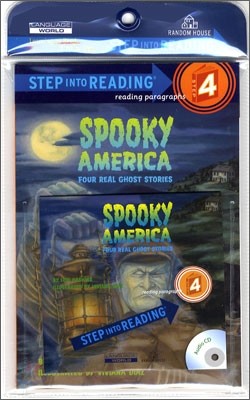Step Into Reading 4 : Spooky America: Four Real Ghost Stories (Book+CD)