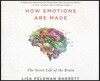 How Emotions Are Made