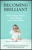Becoming Brilliant: What Science Tells Us about Raising Successful Children