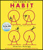 The Power of Habit: Why We Do What We Do in Life and Business