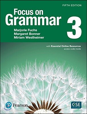 Focus on Grammar 3 : Student Book, 5/E