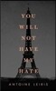 You Will Not Have My Hate