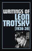 Writings of Leon Trotsky (1938-39)