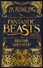 Fantastic Beasts and Where to Find Them: The Original Screenplay