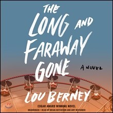 The Long and Faraway Gone Lib/E