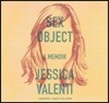 Sex Object Lib/E: A Memoir