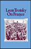 Leon Trotsky on France
