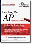 Cracking the Ap Chemistry Exam 2002-2003