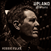 Robbie Fulks - Upland Stories (LP)