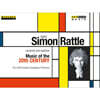 사이먼 래틀이 안내하는 20세기 음악의 역사 (Sir Simon Rattle conducts and explores Music of the 20th Century)