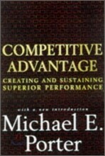 Competitive Advantage: Creating and Sustaining Superior Performance