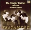 클린글러 사중주단 1905-1936년 녹음 - 요아힘 트레디션 (The Klingler Quartet - The Joachim Tradition)