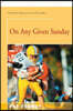On Any Given Sunday