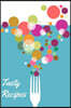 Tasty Recipes: A Recipe Journal That Records Your Ideal Taste