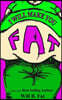 I'll Make You Fat: (And Really Sick Too--A Total Non-Sense Novel Way to Pack on the Pounds)