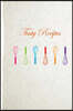 Tasty Recipes: A Recipe Journal That Records Your Ideal Taste