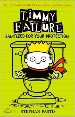 Timmy Failure: Sanitized for Your Protection