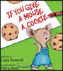 If You Give a Mouse a Cookie