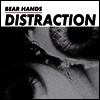 Bear Hands - Distraction (Vinyl LP)(Free MP3 Download)