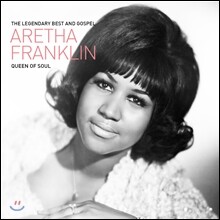 Aretha Franklin - The Legendary Best and Gospel: Queen of Soul