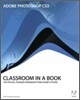 Adobe Photoshop CS3: The Official Training Workbook from Adobe Systems [With CDROM]