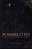 Possibilities: Essays on Hierarchy, Rebellion, and Desire