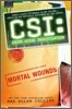 CSI::Mortal Wounds
