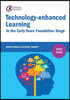 Technology-enhanced Learning in the Early Years Foundation Stage
