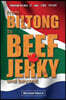 From Biltong to Beef Jerky & Beyond: emigration is not for sissies