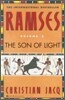 Ramses: The Son of Light - Volume I